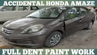 Old Honda Amaze Accidental full Dent And Paint | Lucknow |