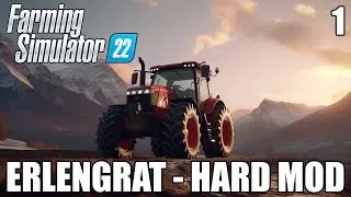 🐧Farming Simulator 22 - Erlengrat - Hard Mod - Bölüm 1