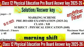 class 12 physical education pre board answer key 2025 morning shift/physical education solution 2025
