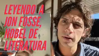 Leyendo por primera vez a JON FOSSE, último premio Nobel de Literatura