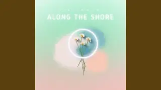 Along the Shore
