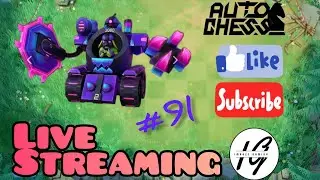 | Auto Chess | Otw Queen 2.0 #91