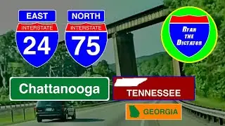 I-24 EAST + I-75 NORTH in Chattanooga, TN
