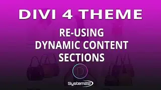 Divi 4 Re-Using Dynamic Content Sections 👈