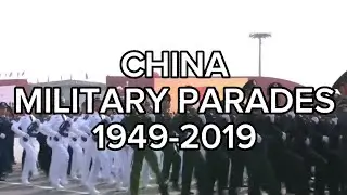 History of Chinese Military Parades [PRC] (1949-2019)