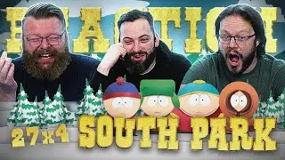 South Park 27x4 REACTION!! 