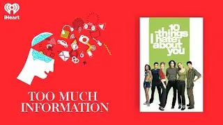 10 Things I Hate About You: Everything You Didn't Know