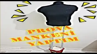 PROVA MANKENİ YAPIMI    &Ccedil;OK KOLAY!!!!!