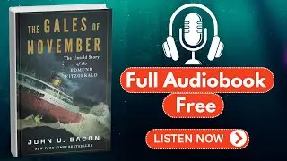 The Gales of November by John U. Bacon [ Full Audiobook Free ]
