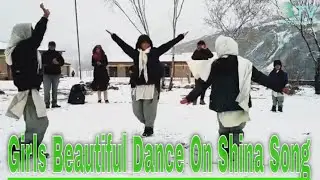 Students Dancing in Snow | Girls beautiful dance on shina song | Reshit Chipursan Uper Hunza