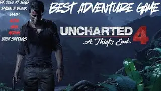 Uncharted 4 A Thief's End | RX 9060XT 16GB | Optimization Guide | All Settings Tested | FSR2 | 1440P