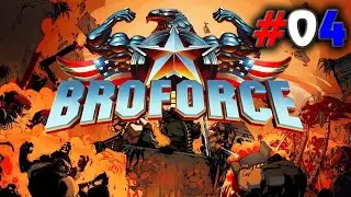 Broforce of Chaos | Broforce #04
