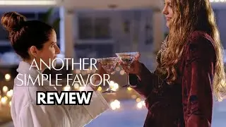 Another Simple Favor - Movie Review (Prime Video)