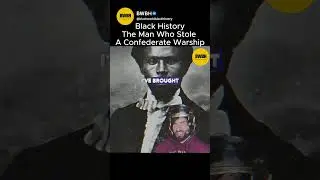 История чернокожих: Человек, укравший военный корабль Конфедерации #историячернокожих #америка #к...