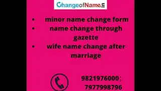 Minor Name Change Form | Name Change Through Gazette | Wife Name Change After Marriage