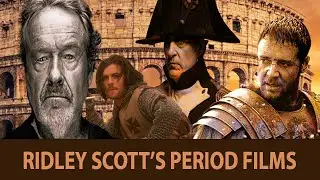 Exploring Ridley Scott's Unique Period Film Storytelling