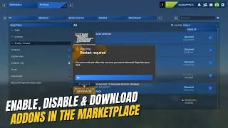 MSFS 2024 Marketplace: Enable, Disable & Download Addons