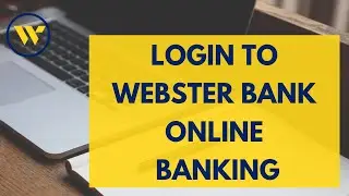 How to Login to Webster Online Banking Account (2023) | Webster Bank Login