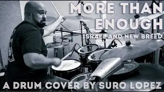 More Than Enough Drum Cover by Suro Drums
