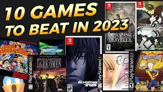 10 Games to BEAT in 2023 #PS1 #Switch #SNES