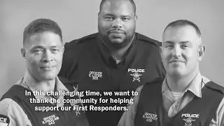 Thanks from Our First Responders