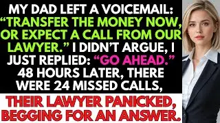 My Parents Said: “Transfer The Money Now, Or Expect A Call From Our Lawyer” I Didn’t Argue. Just…