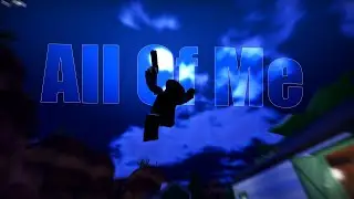 All Of Me ❤ - Wild West Montage