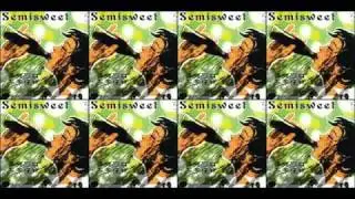 Semisweet - Blessed Are The Meek