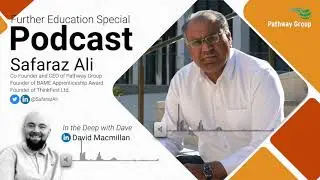 Further Education Special Interview of Safaraz Ali - Pathway Group