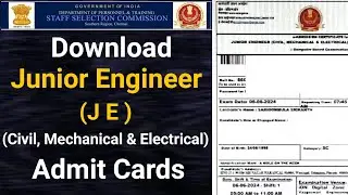 download SSC  junior engineer Admit cards