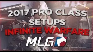 Infinite Warfare Competitive Class Setups for SnD AND Respawn (June 5th)