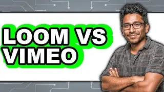 Loom vs Vimeo - 2025 Comparison