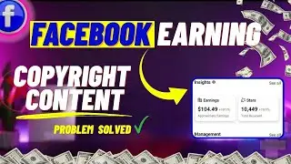 How to Earn Money from Facebook with Copyright Content | Facebook Monetization 2025 Guide