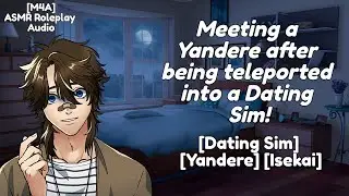 [M4A] Meeting your Favorite Character in a Dating Sim! | ASMR Roleplay Audio | [Yandere] [Isekai]