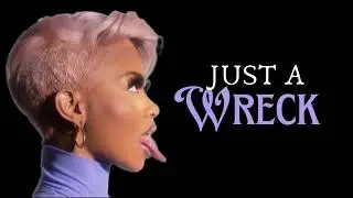Jada Kingdom - Just A Wreck (unreleased)