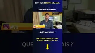 O QUE &Eacute; UM CONDUTOR EM ANEL CONFORME A NBR 5419:2015 ?