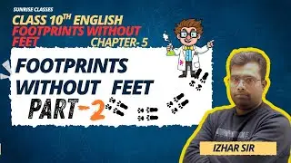 footprints without feet  part 2 explanation word by word || #education #boardexam