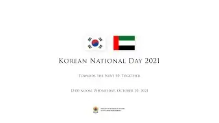 Korean National Day 2021: Towards the Next 50, Together