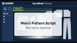 ✨ Gerber AccuMark Wizard Script for Men’s Basic Patterns | FREE Tool for Beginners!