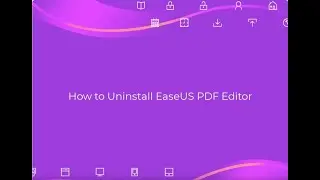 How to Uninstall EaseUS PDF Editor Completely
