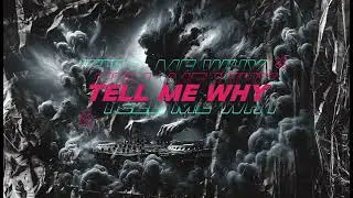 Tell Me Why - SAMO5