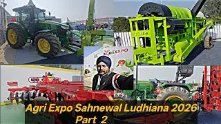 Agri Expo Sahnewal Ludhiana 2026 | #agriexpo #agriexpo2026 #agriculture #machinery #planter#tractors