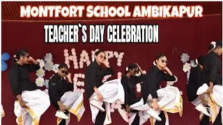🎉✨ Teacher's Day Celebration at Montfort School Ambikapur! 🌟📚