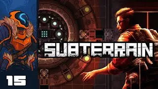 Beast Turrets Don't Mess Around - Let's Play Subterrain - PC Gameplay Part 15