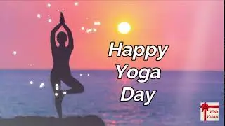 Happy Yoga Day Status Video Download (Yoga Day Wish) HD