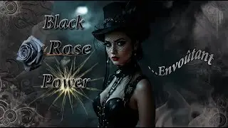 Black Rose Power - Fantasy - Techno house- Futur garage