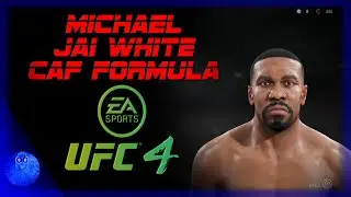UFC 4 CAF Formula Michael Jai White