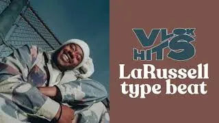 (FREE) LaRussell Type Beat - 