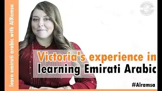 Victoria experience learning Emirati Arabic