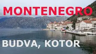 What to visit in Montenegro: Budva Kotor